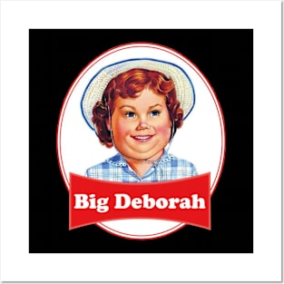 BIG DEBORAH Posters and Art